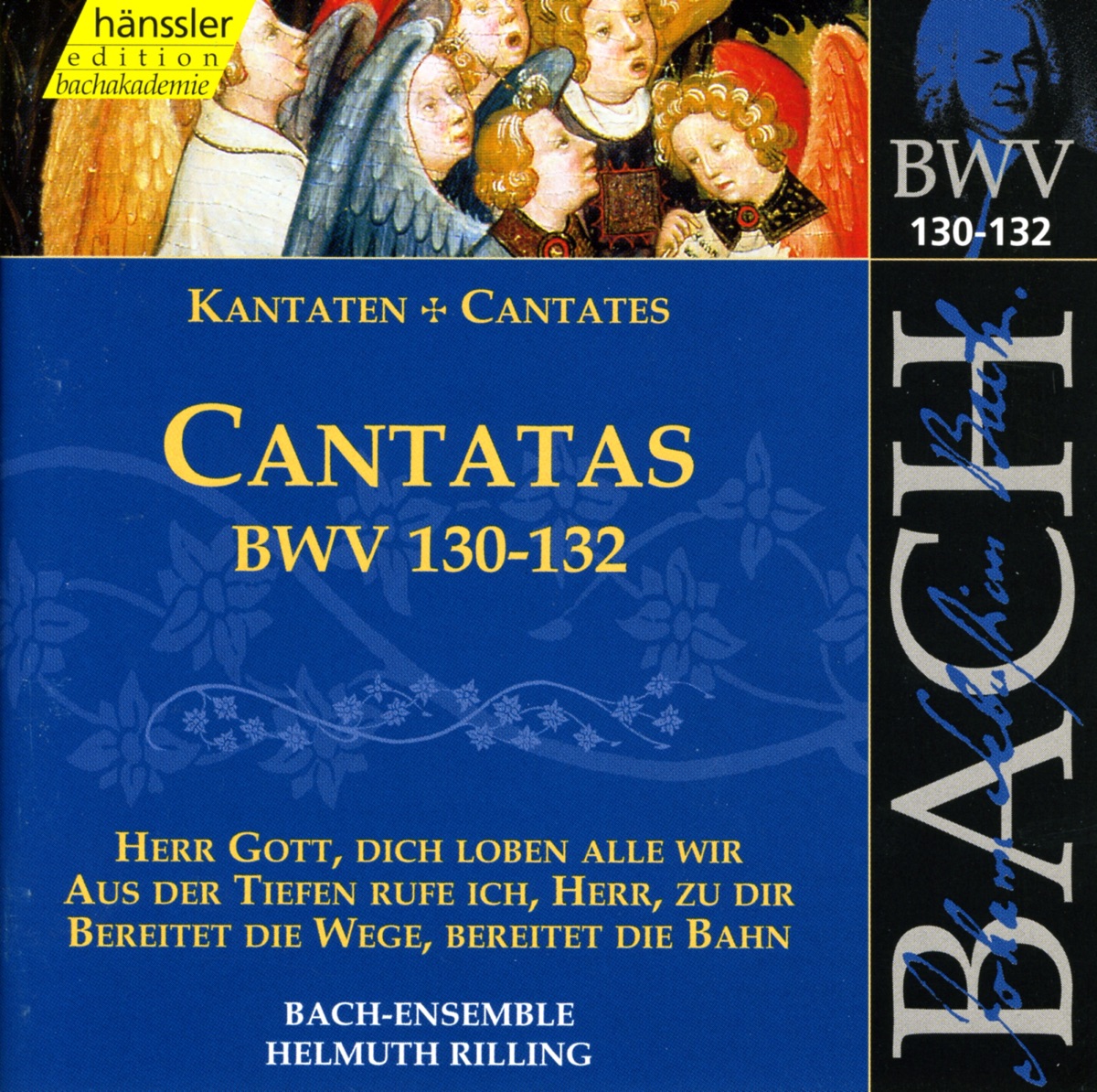 Bach, J.S.: Cantatas, Bwv 130-132 by Wolfgang Schone, Adalbert Kraus, Gabrielle Schnaut, Kathrin Graf, Stuttgart Figuralchor der Gedachtniskirche, Helmuth Rilling, Stuttgart Bach Collegium, Gächinger Kantorei Stuttgart, Arleen Auger, Helen Watts & Kurt Equiluz album cover