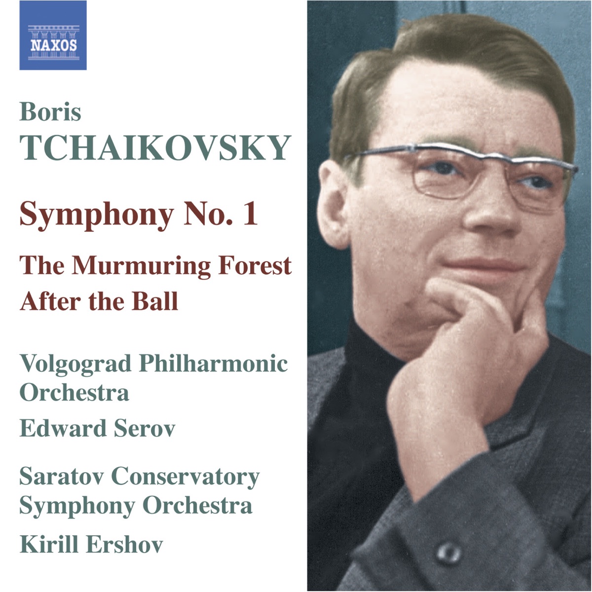 Tchaikovsky: Symphony No. 1, The Murmuring Forest Suite, After the Ball Suite by Edward Serov, Kirill Ershov, Saratov Conservatory Symphony Orchestra & Volgograd Philharmonic Orchestra album cover