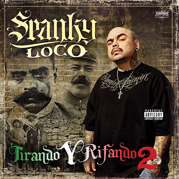 Tirando Y Rifando, Vol. 2 by Spanky Loco album cover