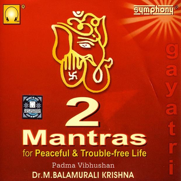 Two Mantras for Peacful & Trouble-Free Life by Dr. M. Balamuralikrishna album cover
