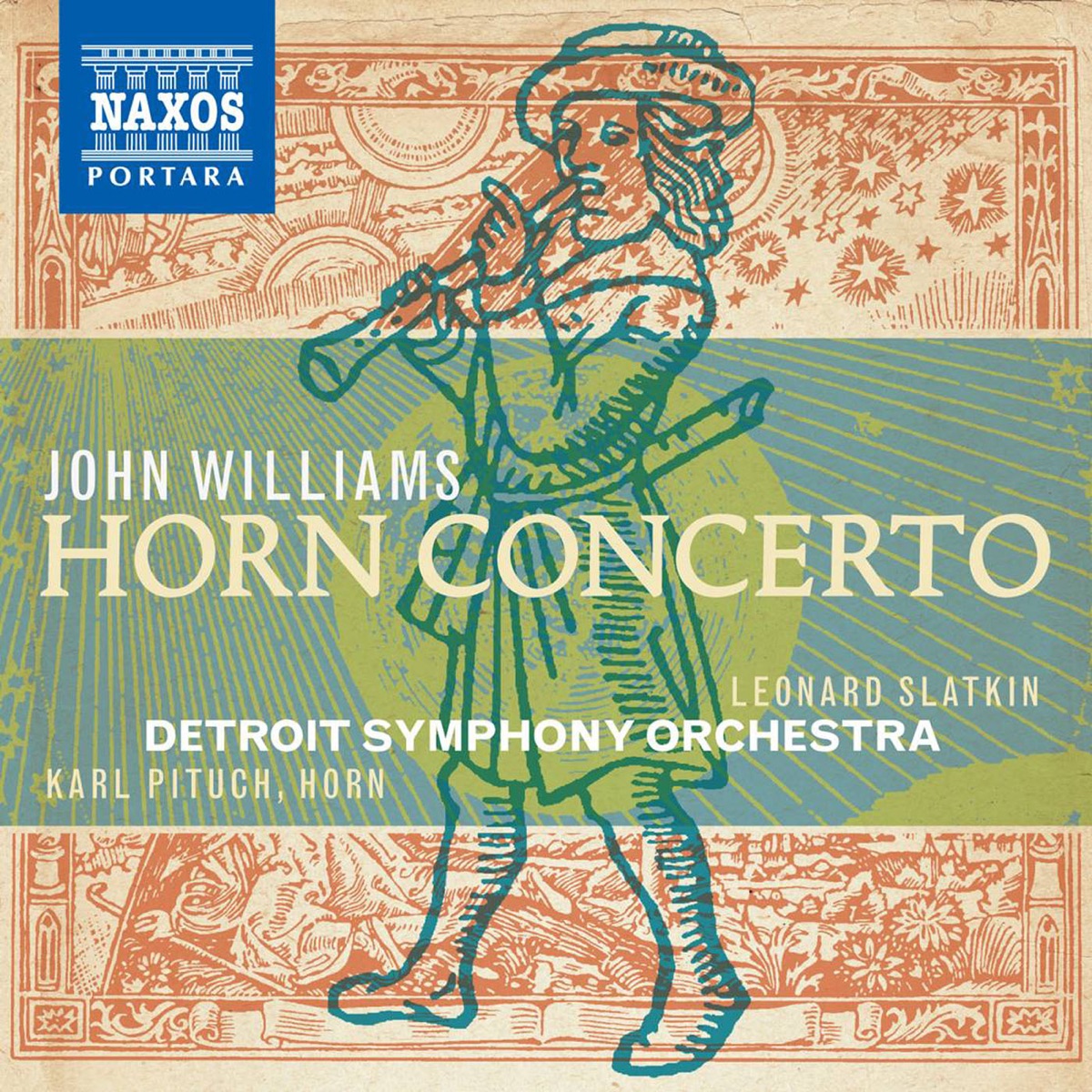 John Williams: Horn Concerto by Karl Pituch, Detroit Symphony Orchestra & Leonard Slatkin album cover