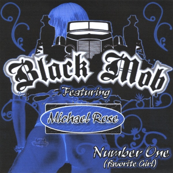Number One (Favorite Girl) - Single by Black Mob album cover