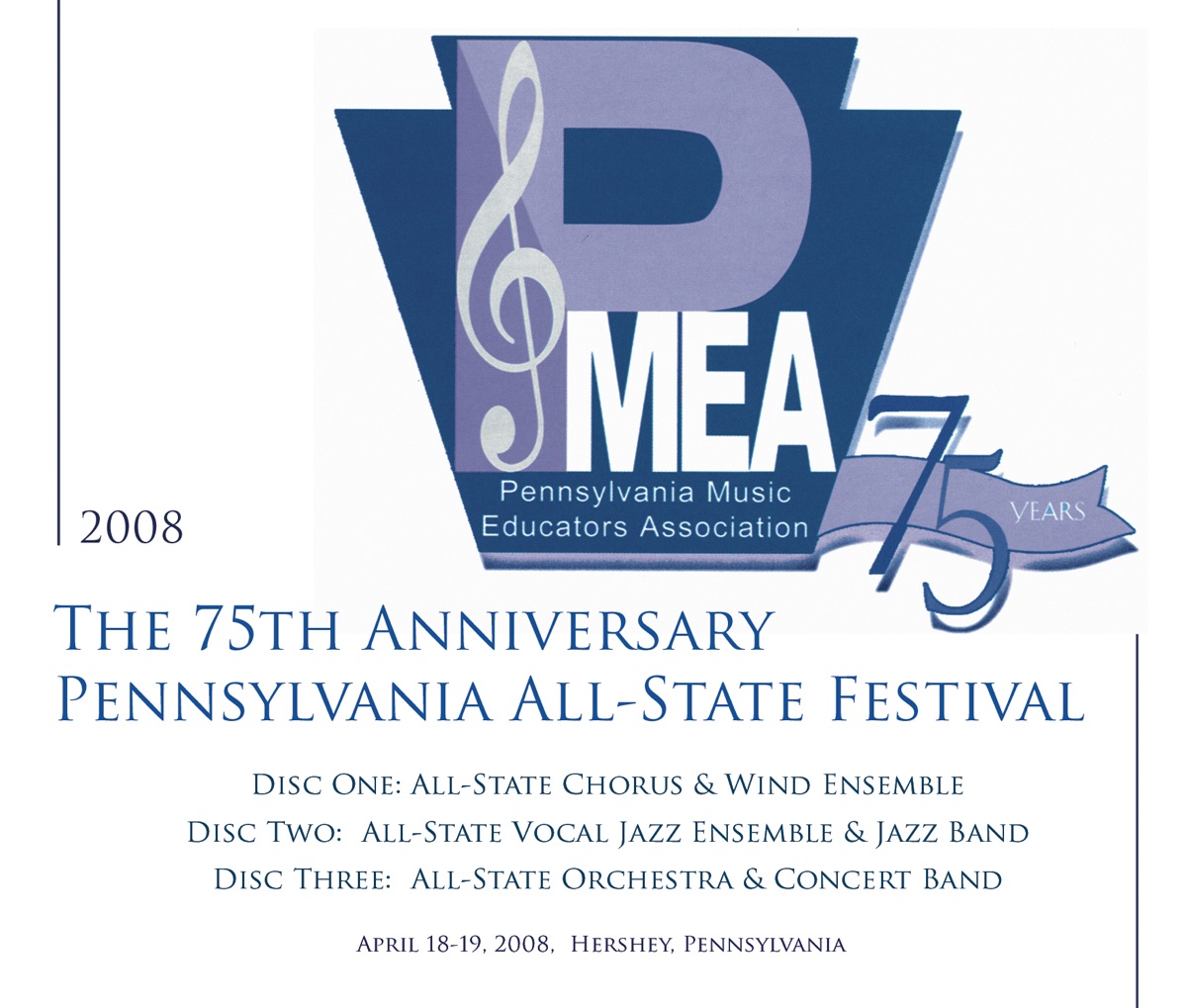 PMEA Pennsylania 2008 All-State Festival Chorus Wind Ensemble by All-State Chorus & All-State Wind Ensemble album cover