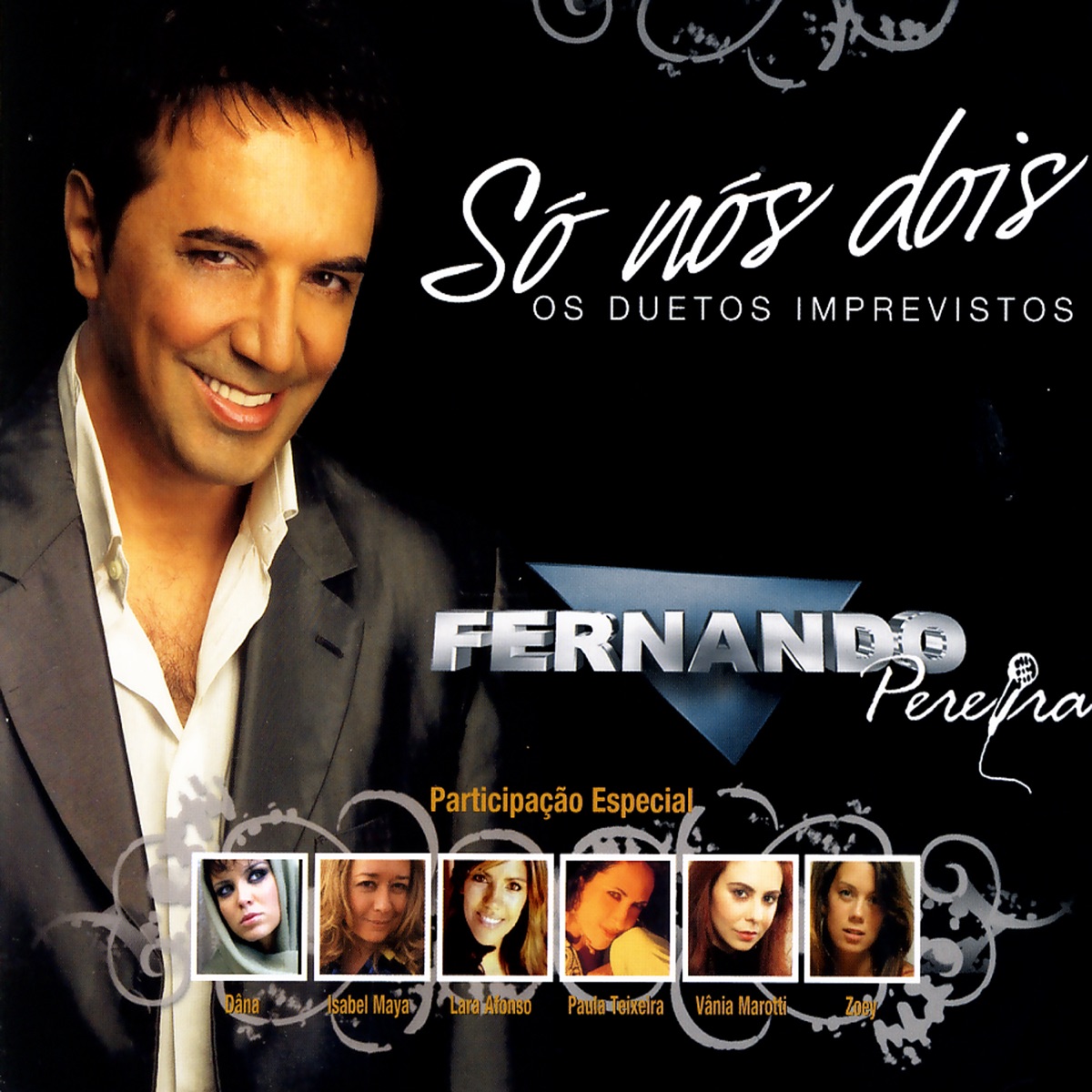 Só Nós Dois_Os Duetos Imprevistos by Fernando Pereira album cover