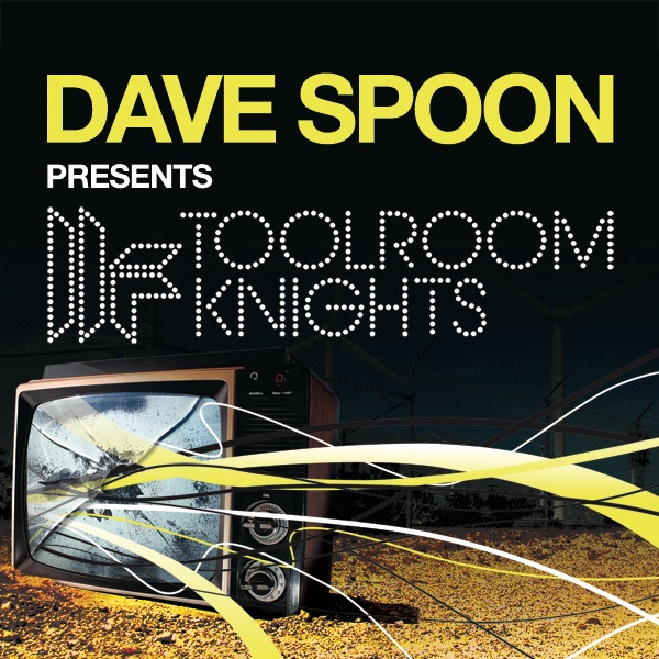 Dave Spoon Presents Toolroom Knights by Dave Spoon album cover