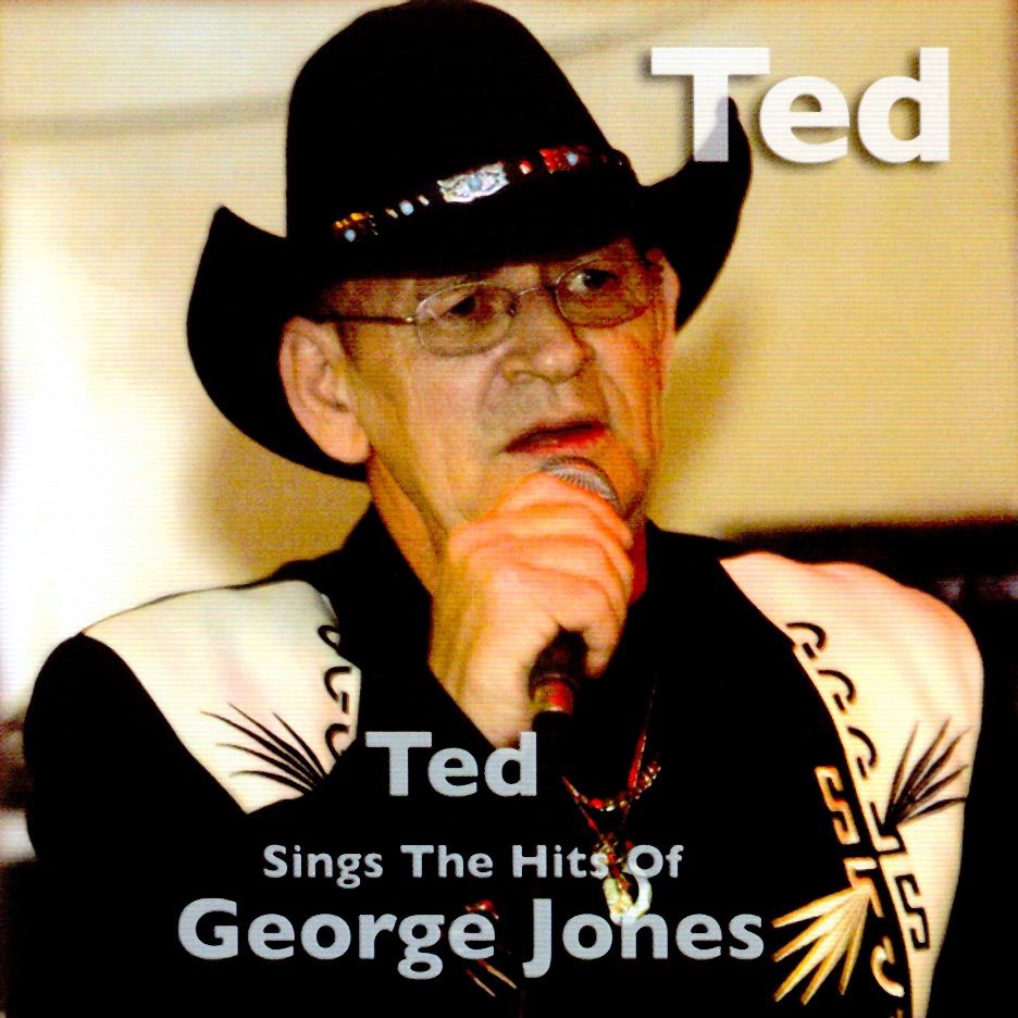 Ted Sings the Hits of George Jones by ted album cover