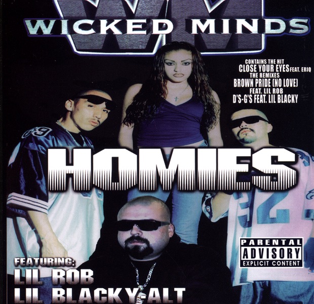 Homies (feat. Lil Rob & Lil Blacky) by Wicked Minds album cover