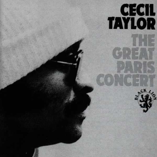 The Great Paris Concert by Cecil Taylor album cover