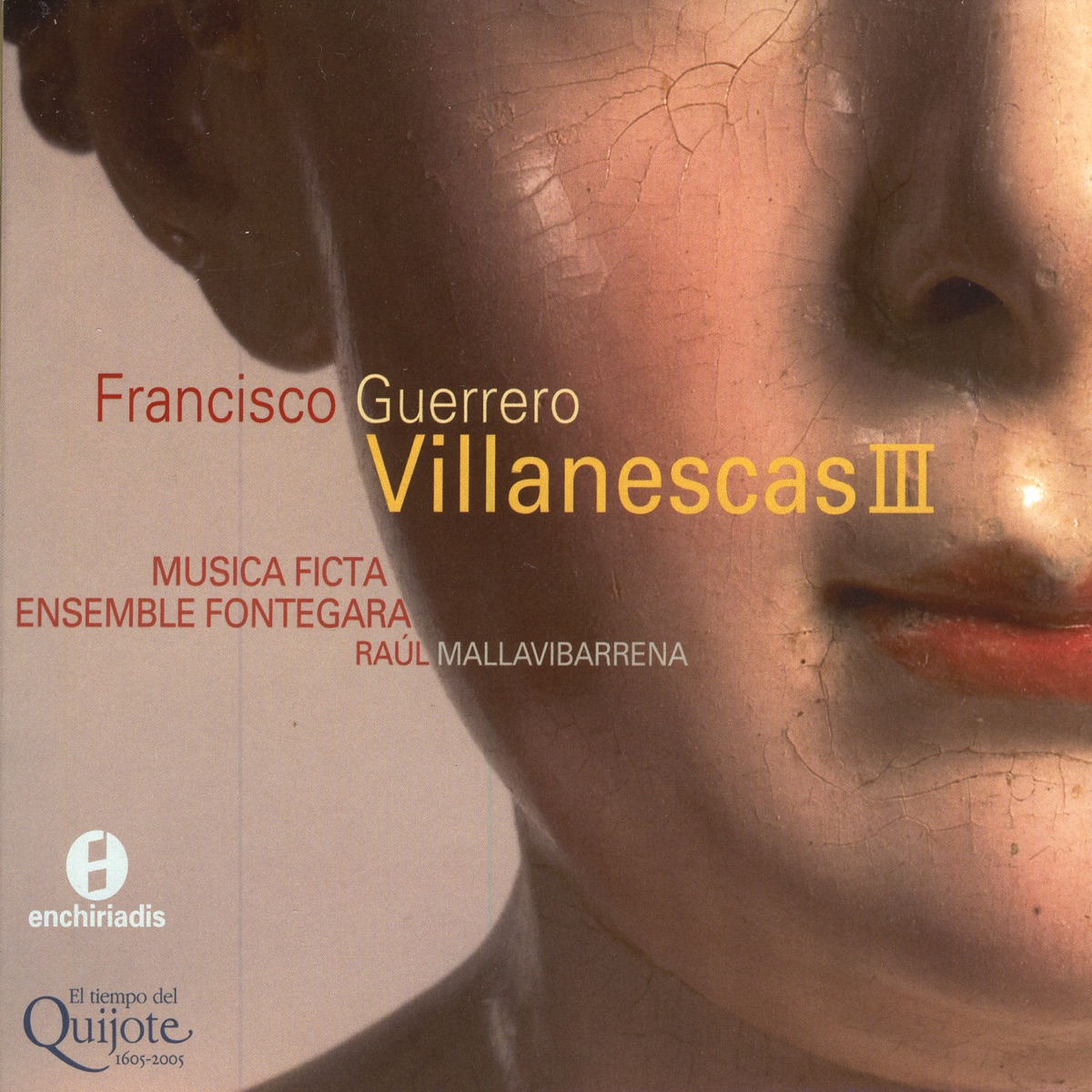 Canciones y Villanescas Espirituales. Venecia 1589 Volumen 3 - Francisco Guerrero (1528-1599) by Raúl Mallavibarrena album cover