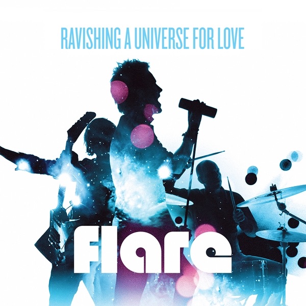 Ravishing a Universe for Love by Flare album cover