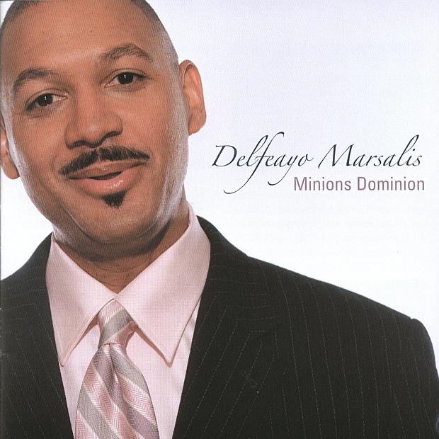 Minions Dominion by Delfeayo Marsalis album cover