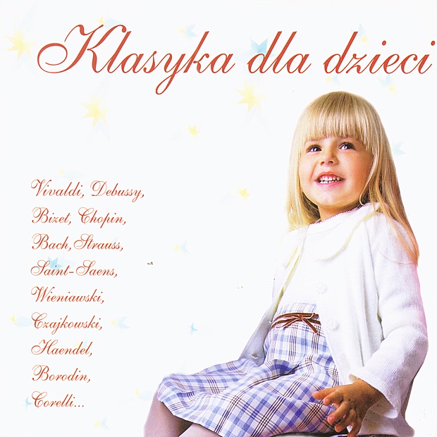 Classical music for Children: Vivaldi, Debussy, Chopin, Strauss, Borodin by Roman Perucki, Natalia Walewska & Rafał Lewandowski album cover