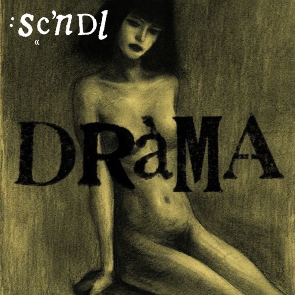 Drama - EP by SCNDL album cover