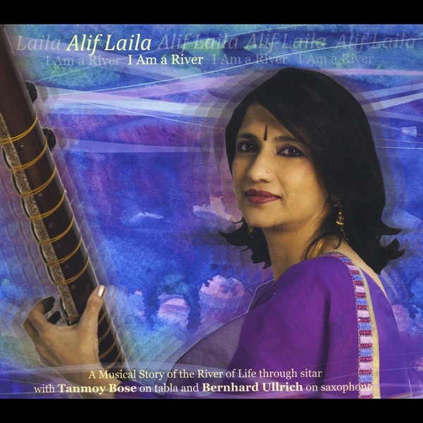 I Am a River by Alif Laila album cover