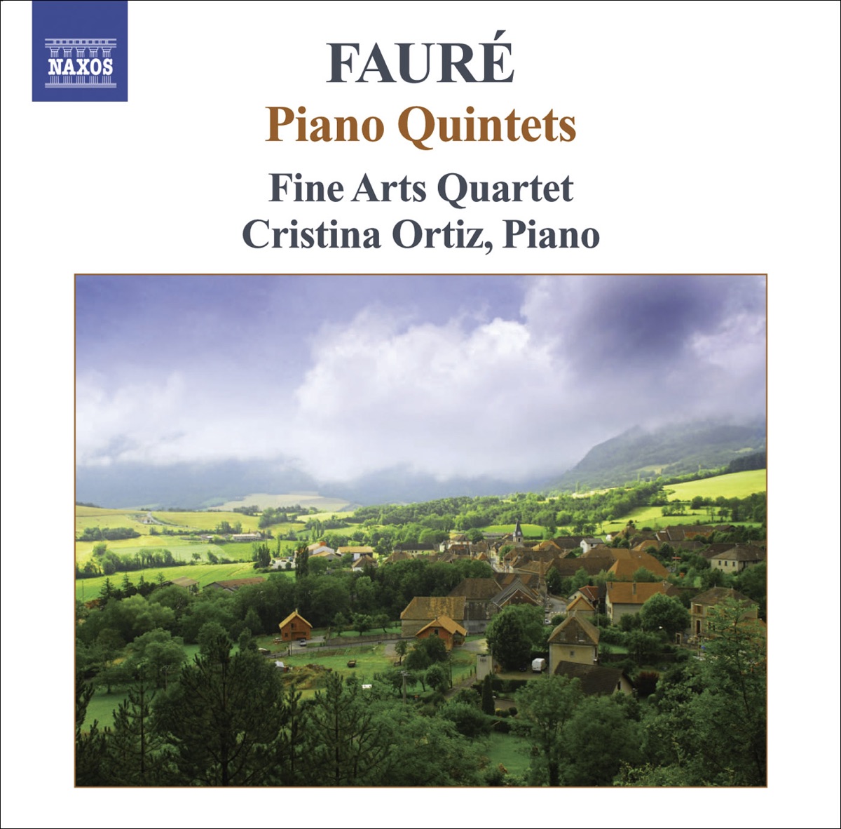 Fauré: Piano Quintets by Cristina Ortiz & Fine Arts Quartet album cover