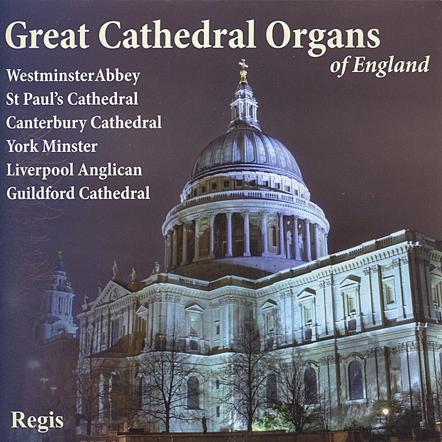 Great Cathedral Organs of England by Christopher Dearnley, Timothy Farrell, Barry Rose, Allan Wicks, Francis Jackson & Noel Rawsthorne album cover