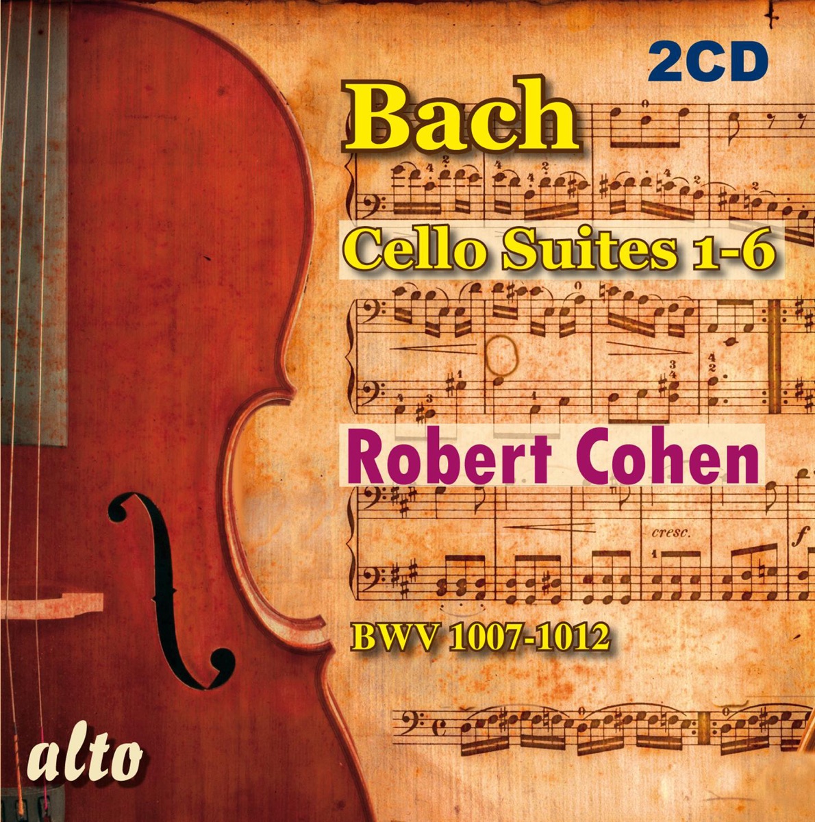 Bach: Cello Suites 1-6 by Robert Cohen album cover
