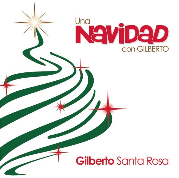 Una Navidad Con Gilberto by Gilberto Santa Rosa album cover