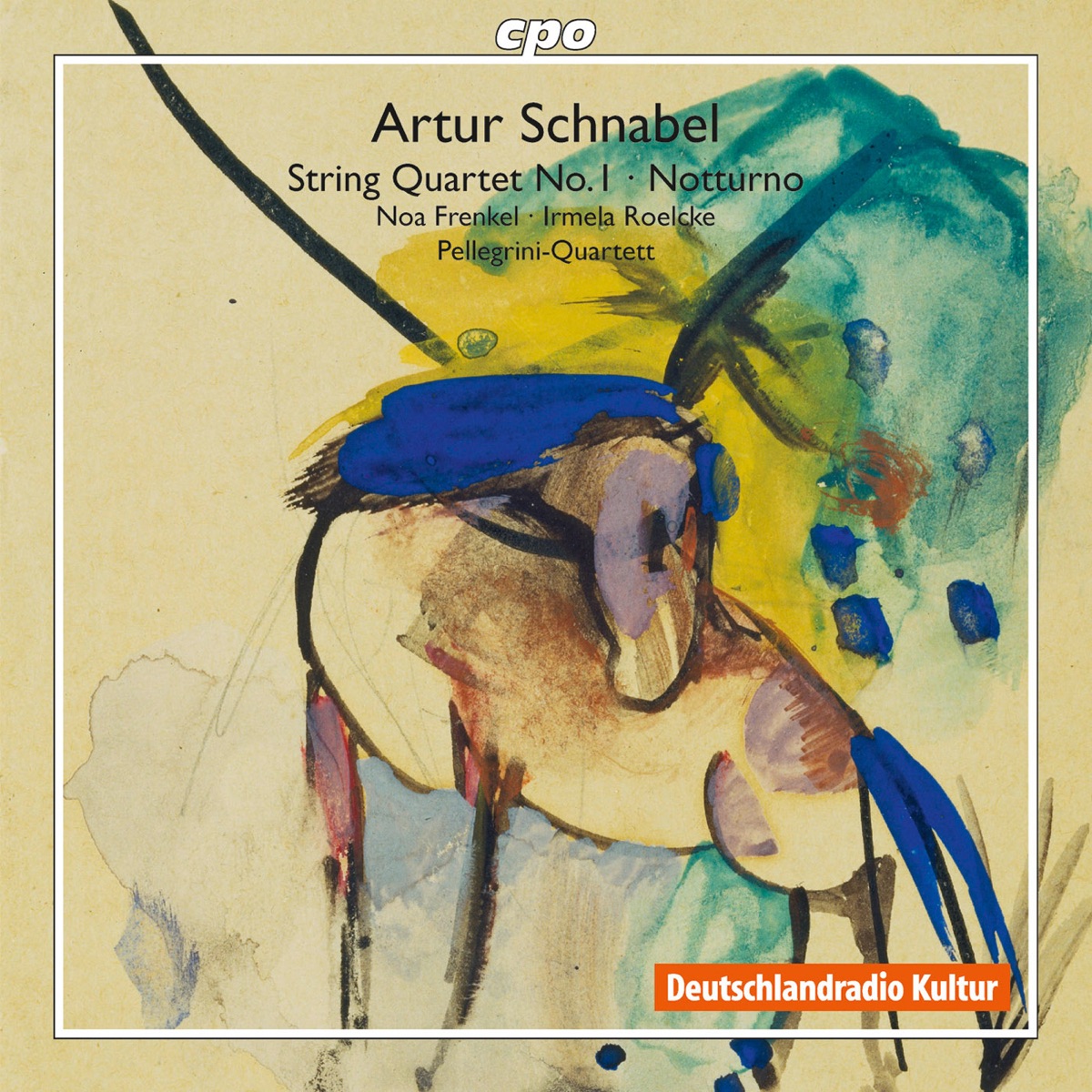 Schnabel: String Quartet No. 1; Notturno by Pellegrini Quartet, Noa Frenkel & Irmela Roelcke album cover