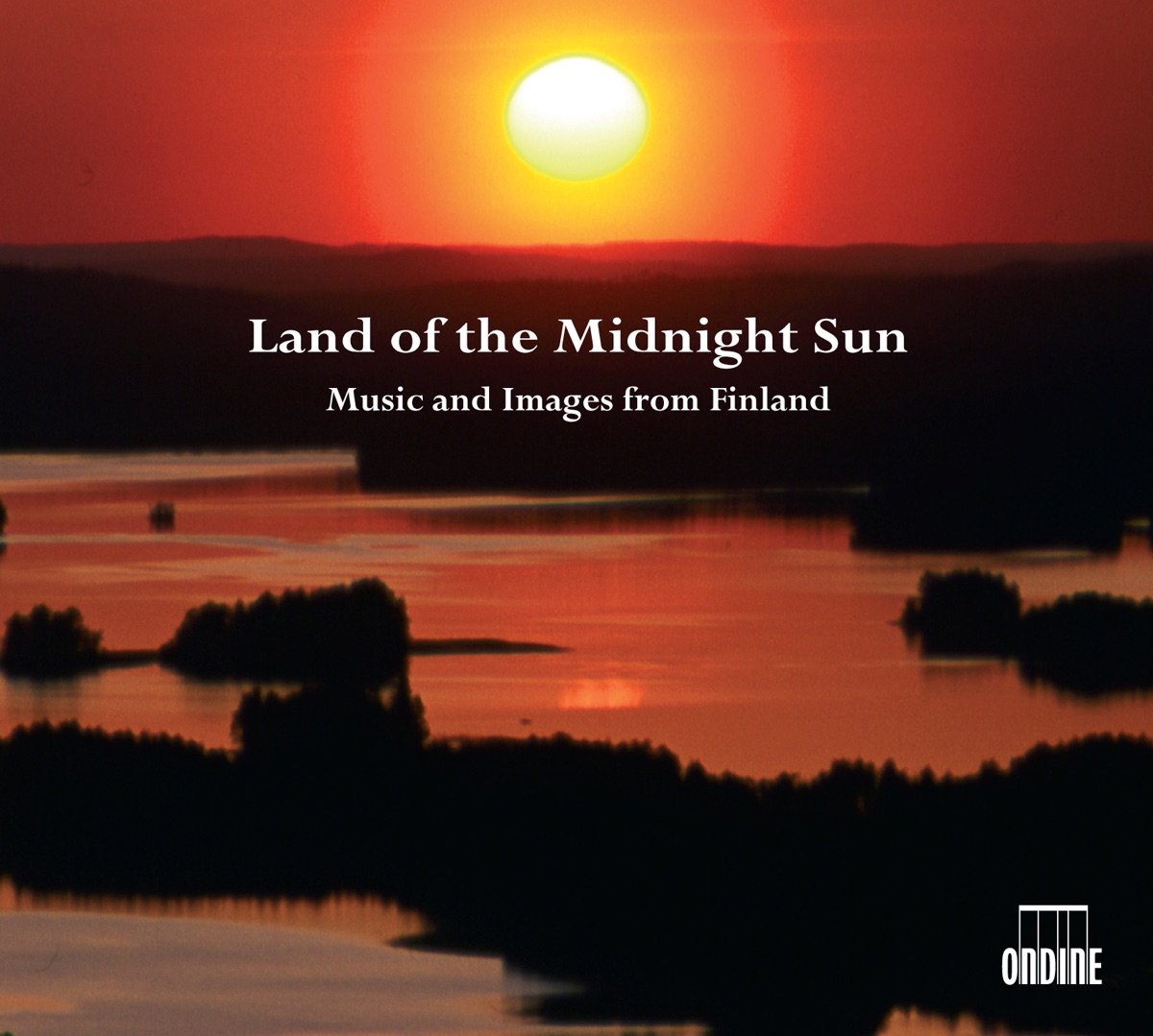 Land of the Midnight Sun - Music and Images from Finland by Peter Csaba, Leif Segerstam, Tampere Philharmonic Orchestra & Helsinki Philharmonic Orchestra album cover