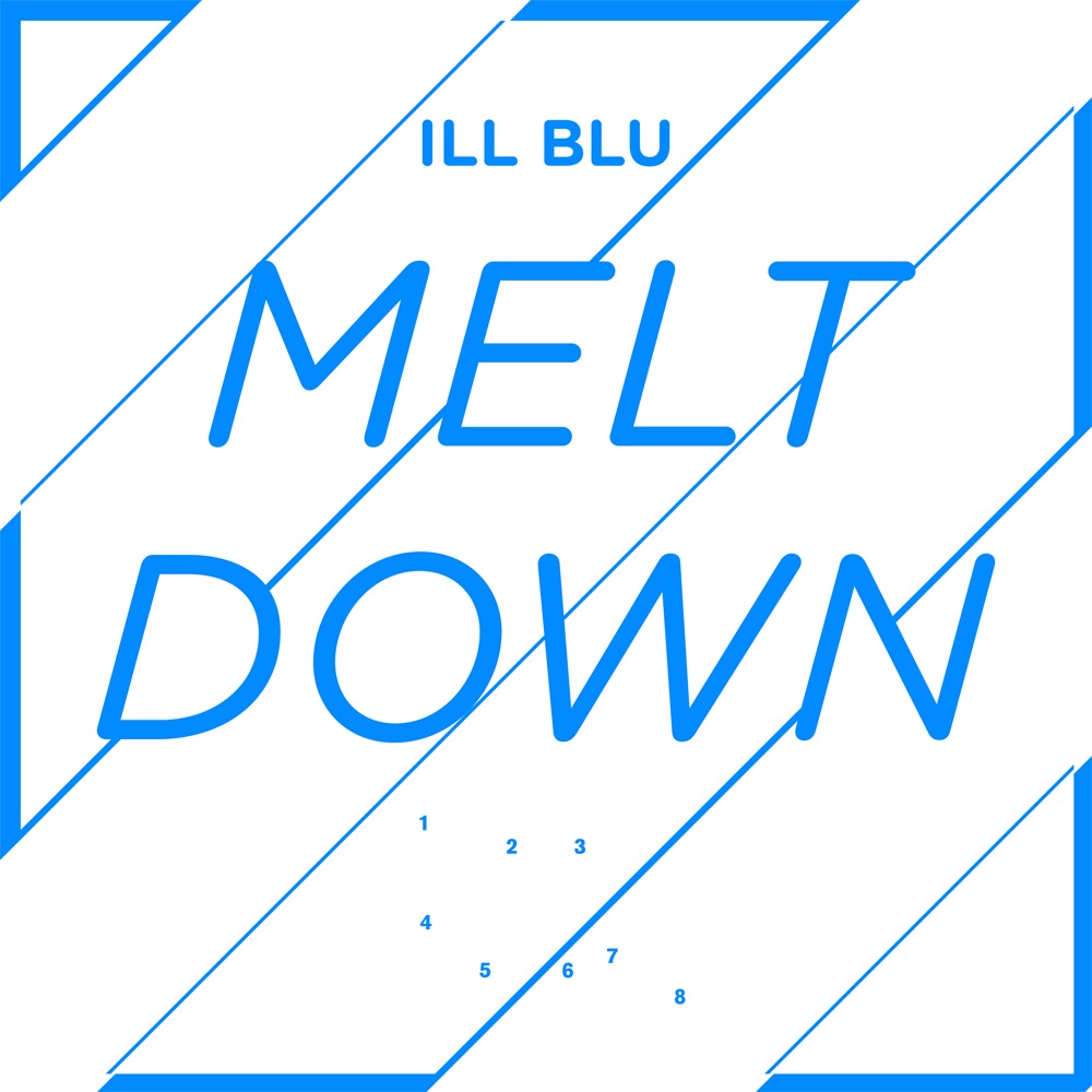 Meltdown - EP by iLL BLU album cover