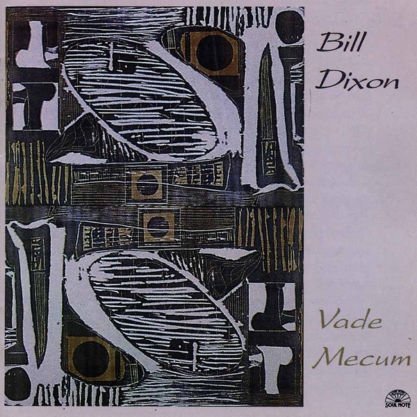 Vade Mecum by Bill Dixon album cover