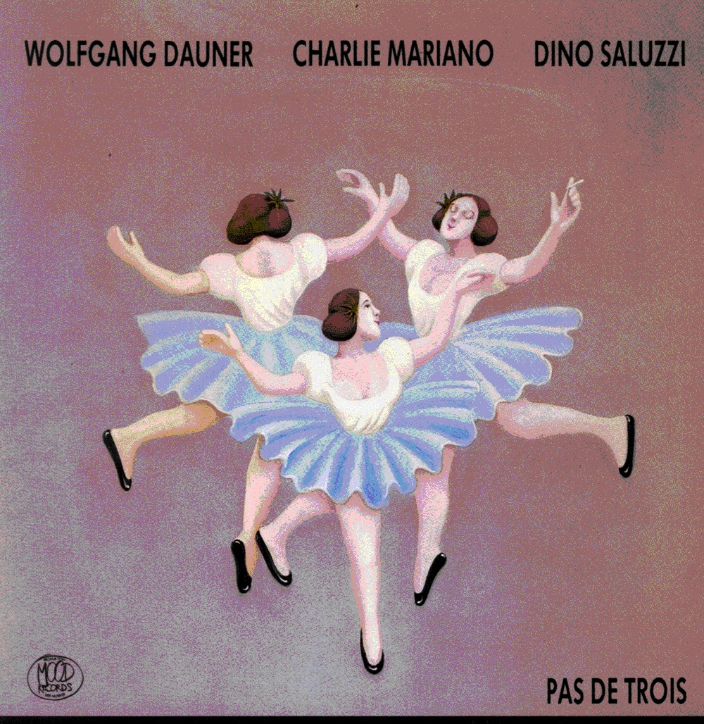 Pas de trois - EP by Wolfgang Dauner, Charlie Mariono & Dino Saluzzi album cover