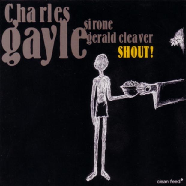 Shout! by Charles Gayle album cover