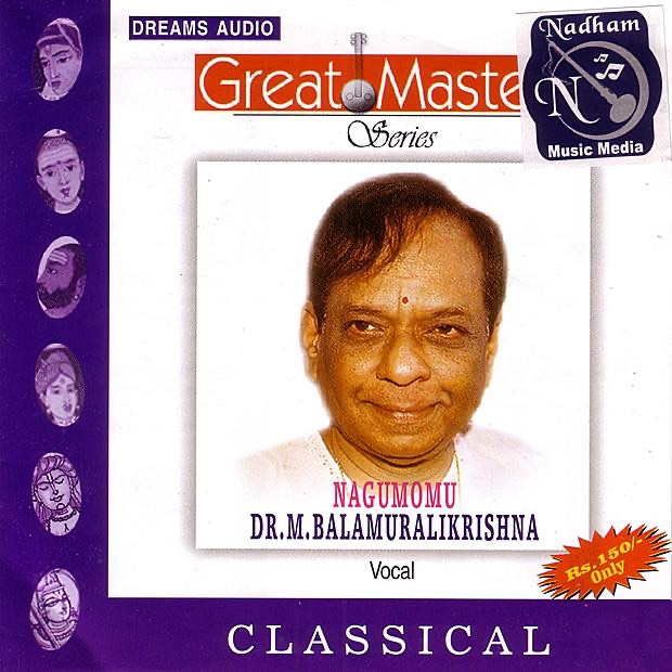 Great Masters Series- Nagumomu (Live Re-Mastered) by Dr. M. Balamuralikrishna album cover