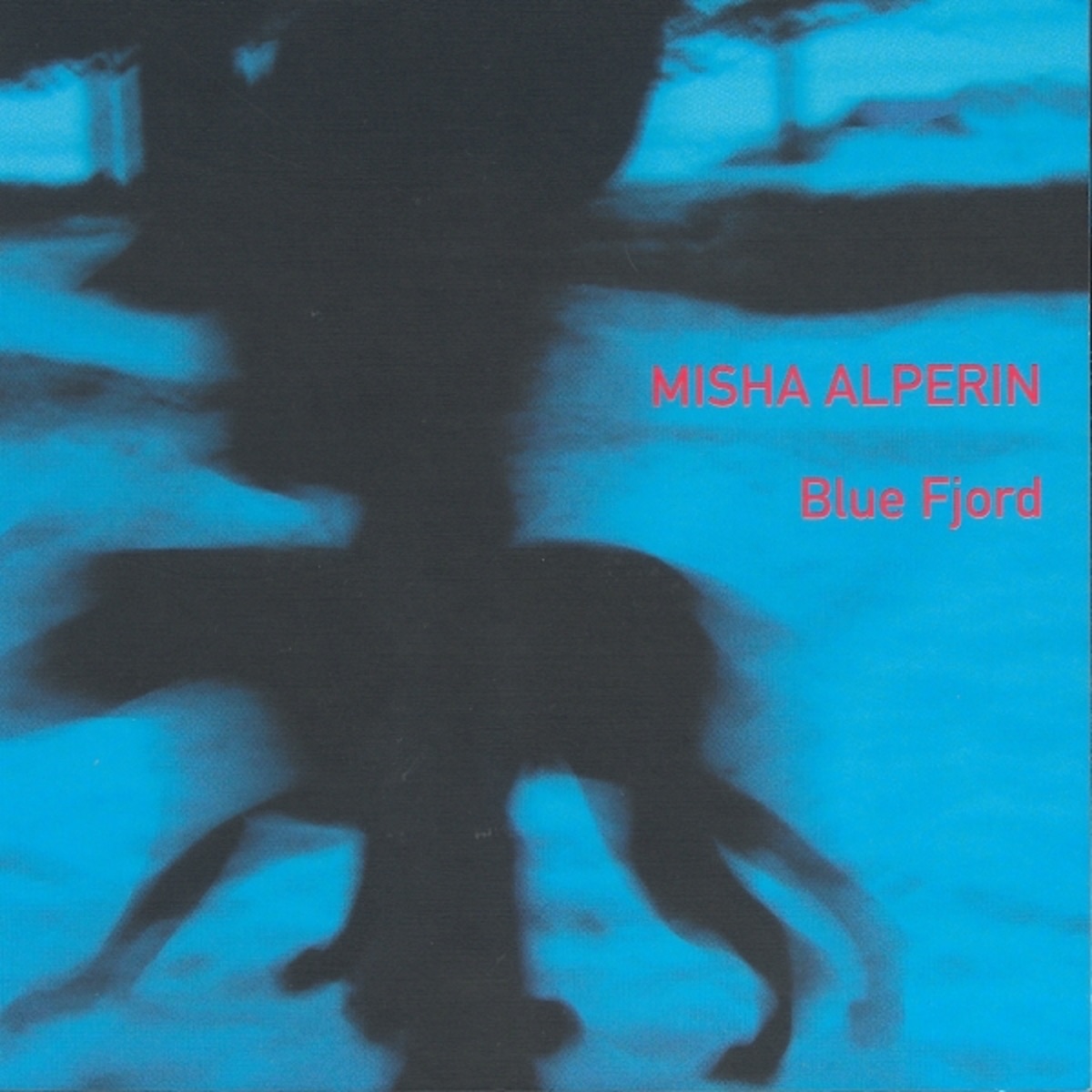 Blue Fjord by Misha Alperin album cover