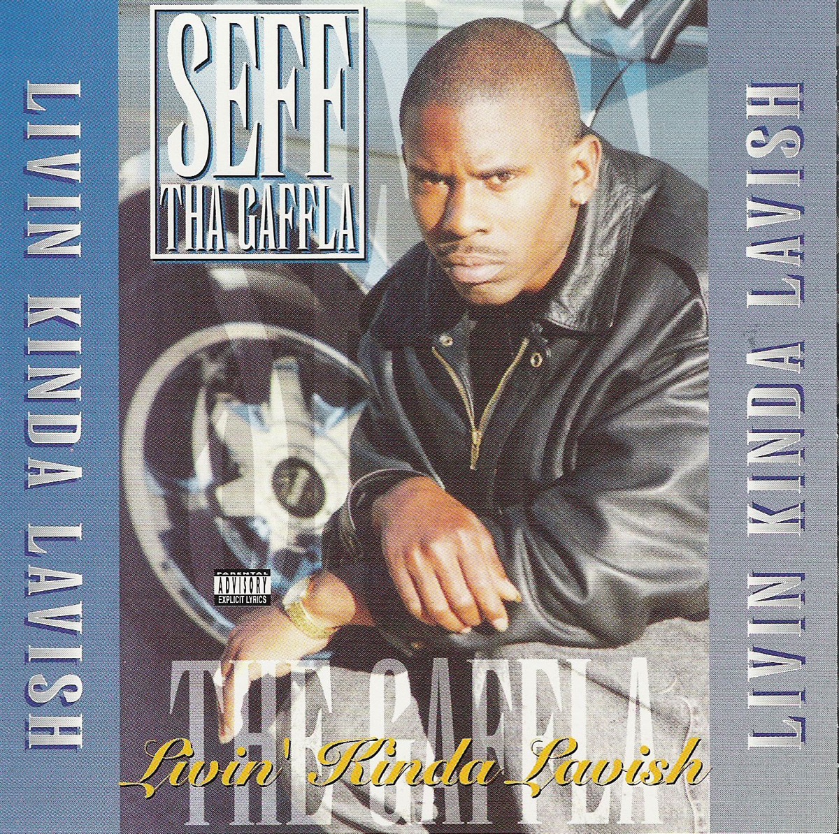 Livin' Kinda Lavish by Seff Tha Gaffla album cover