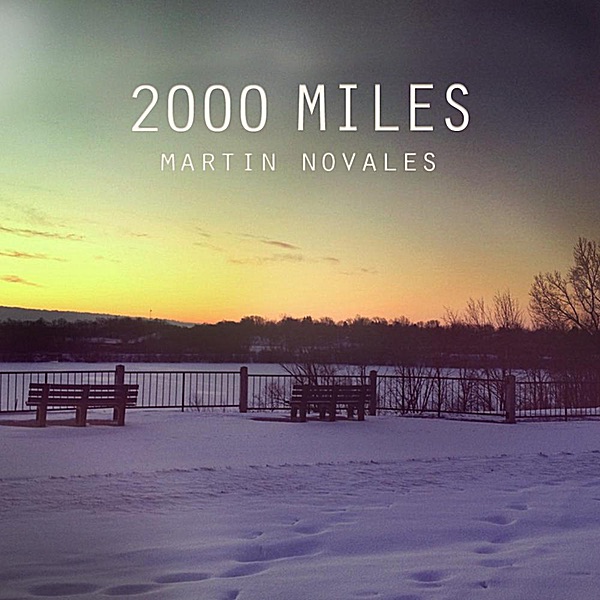 2000 Miles - Single by Martin Novales album cover