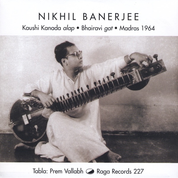 Live in Madras, 1964 by Pandit Nikhil Banerjee & Prem Vallabh album cover