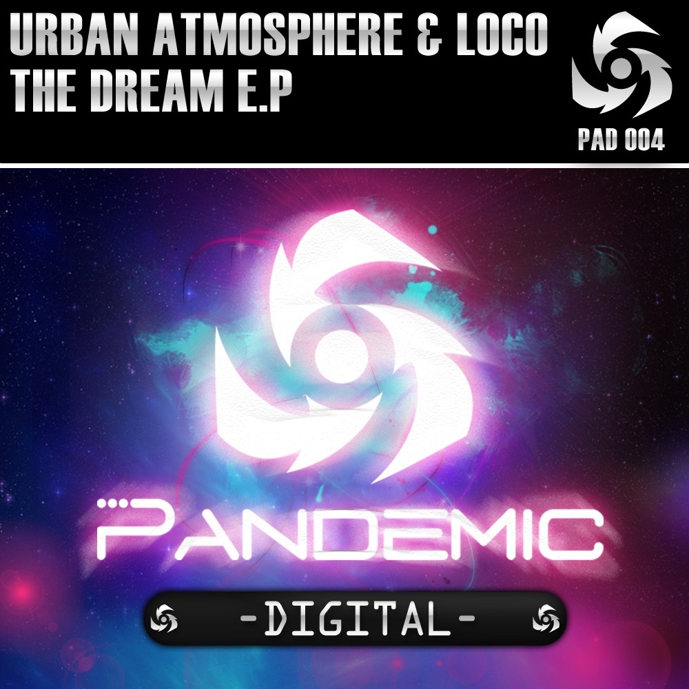 The Dream - EP - Single by Urban Atmosphere & Loco album cover