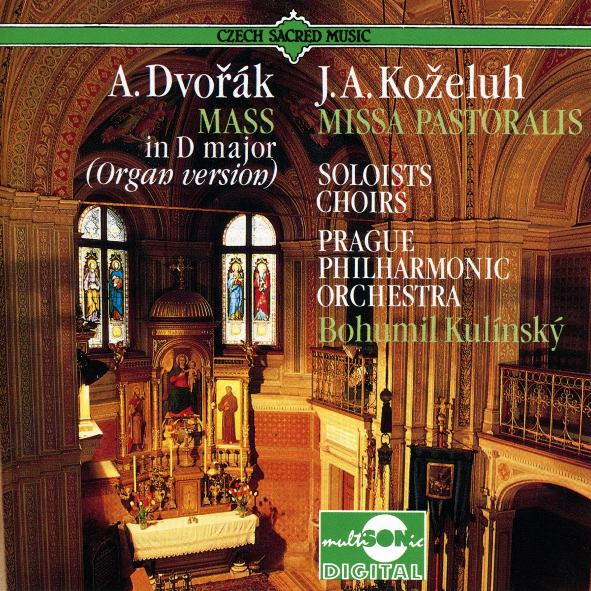 A. Dvořák- Mass in D major Op.86 / J. A. Koželuh - Missa Pastoralis in D (Czech Sacred Music) by Prague Philharmonic Orchestra album cover