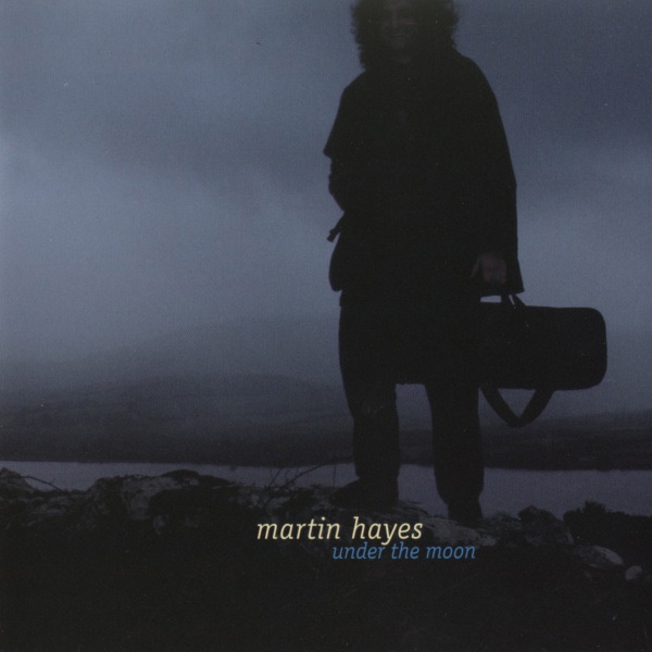 Under the Moon by Martin Hayes album cover