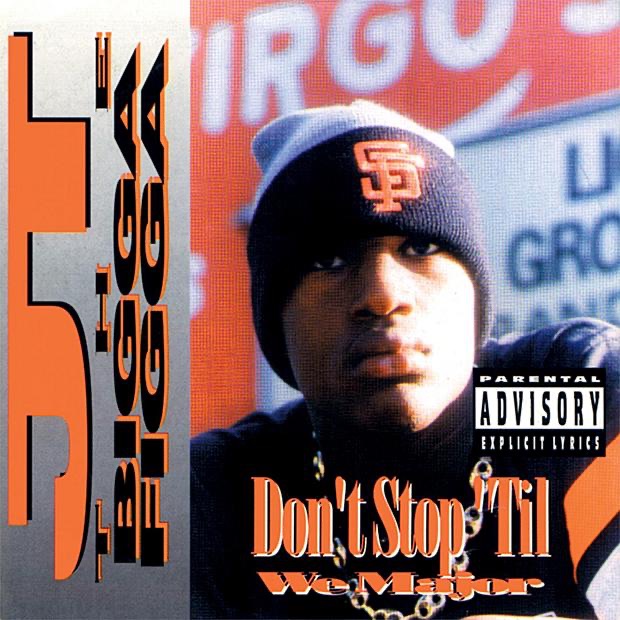 Don't Stop Til We Major by JT the Bigga Figga album cover