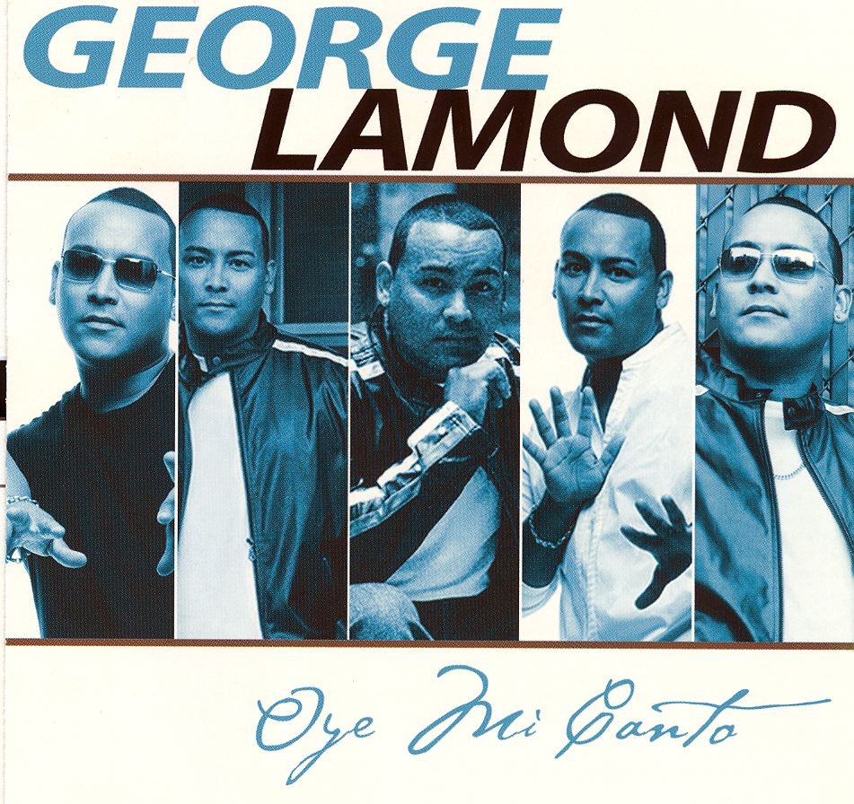 Oye Mi Canto by George Lamond album cover