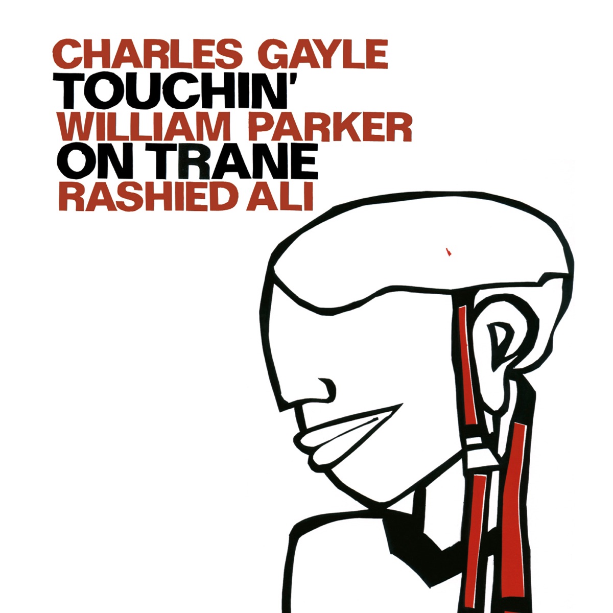 Touchin' On Trane (Live) by Charles Gayle, William Parker & Rashied Ali album cover