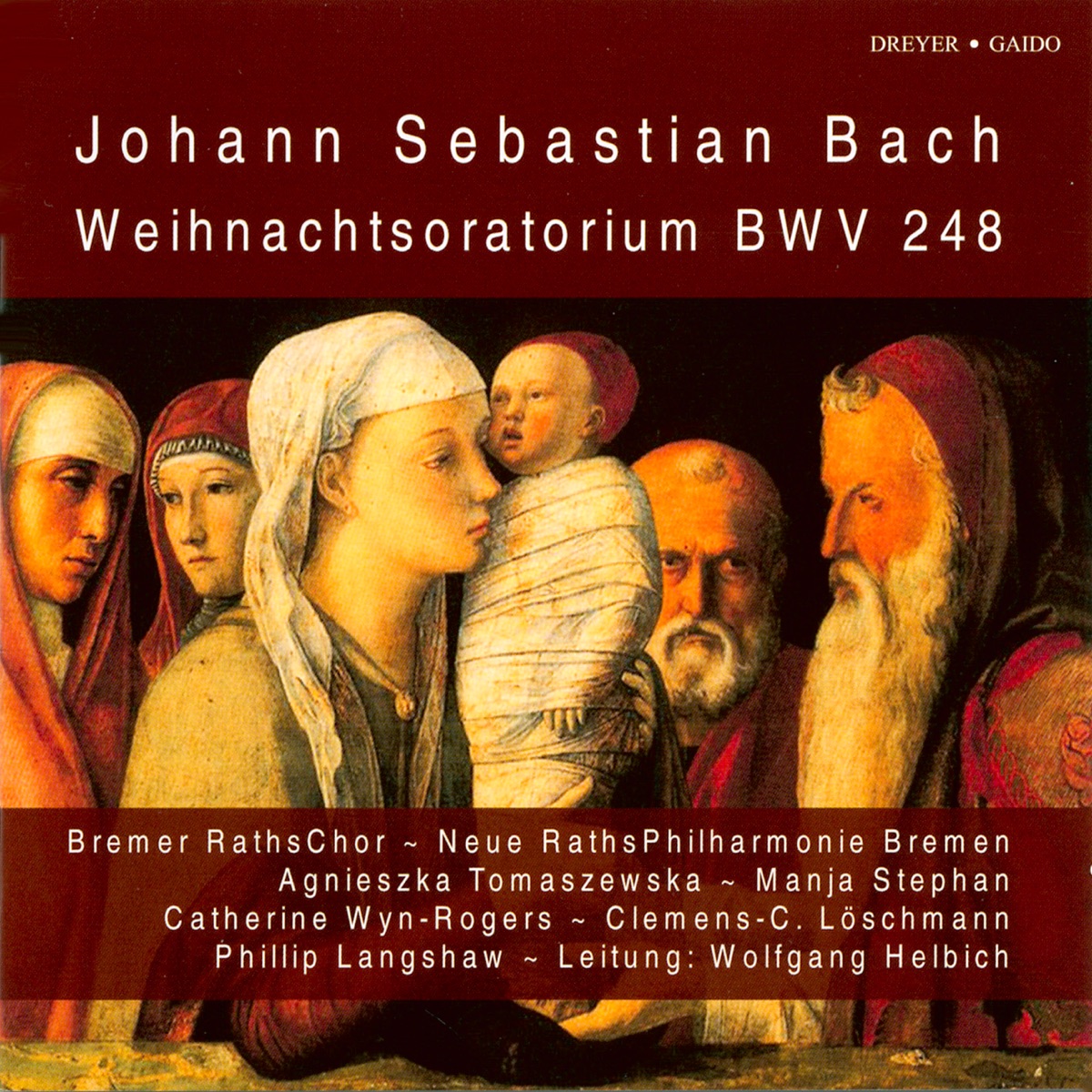 Bach: Christmas Oratorio by Phillip Langshaw, Bremer RathsChor, New Bremen Raths Philharmonic Orchestra, Manja Stephan, Wolfgang Helbich, Clemens-C. Loschmann, Agnieszka Tomaszewska & Catherine Wyn-Rogers album cover
