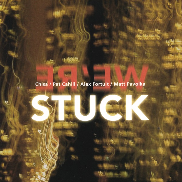 We're Stuck by Stuck album cover