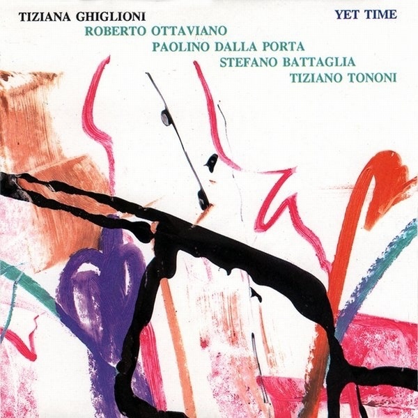 Yet Time by Tiziana Ghiglioni album cover
