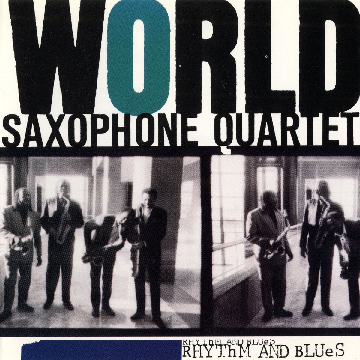 Rhythm & Blues by World Saxophone Quartet album cover