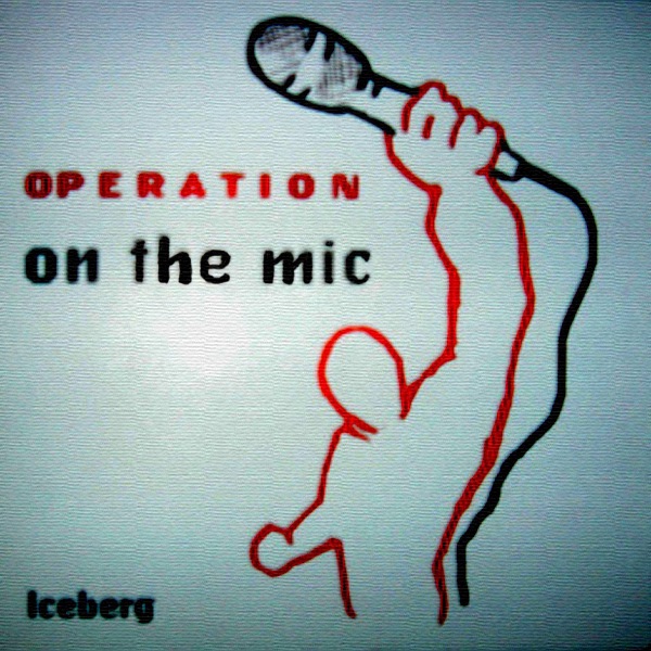 Operation On the Mic by Iceberg album cover