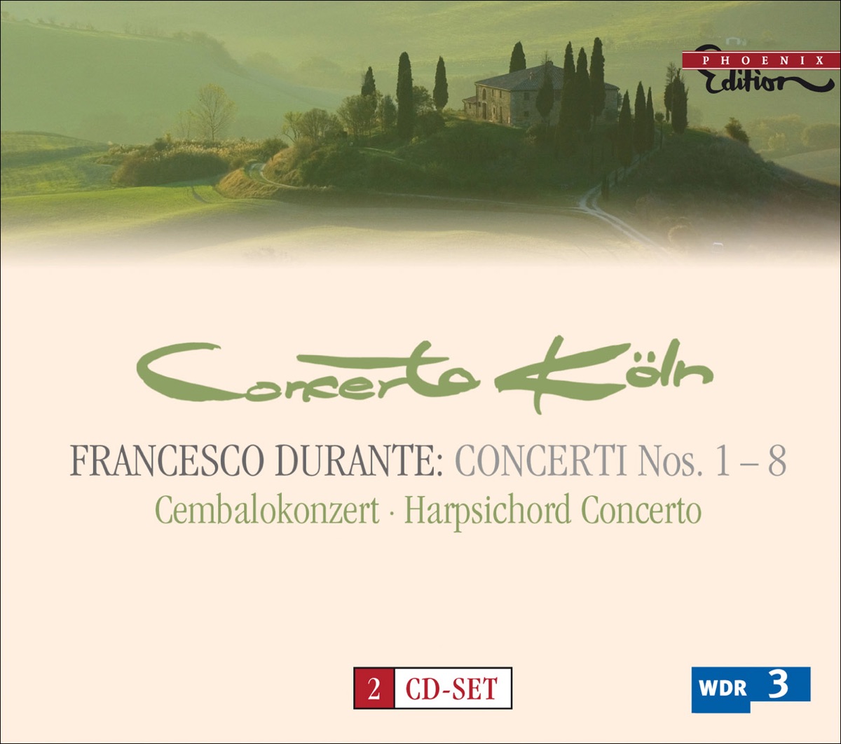 Durante, F.: Concertos for Strings - Harpsichord Concerto In B Flat Major by Concerto Köln, Werner Ehrhardt & Gerald Hambitzer album cover