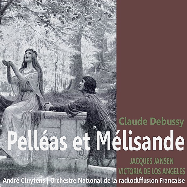 Debussy: Pelléas et Mélisande by Jacques Jansen, Victoria de los Ángeles, Orchestre National de France & André Cluytens album cover