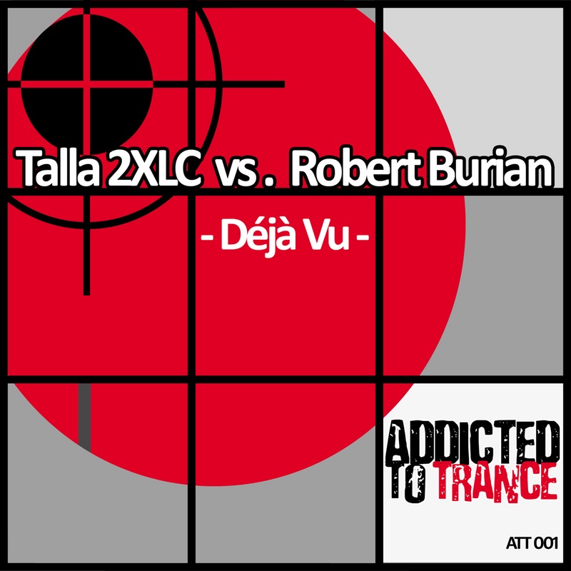 Déjà Vu by Talla 2XLC & Robert Burian album cover