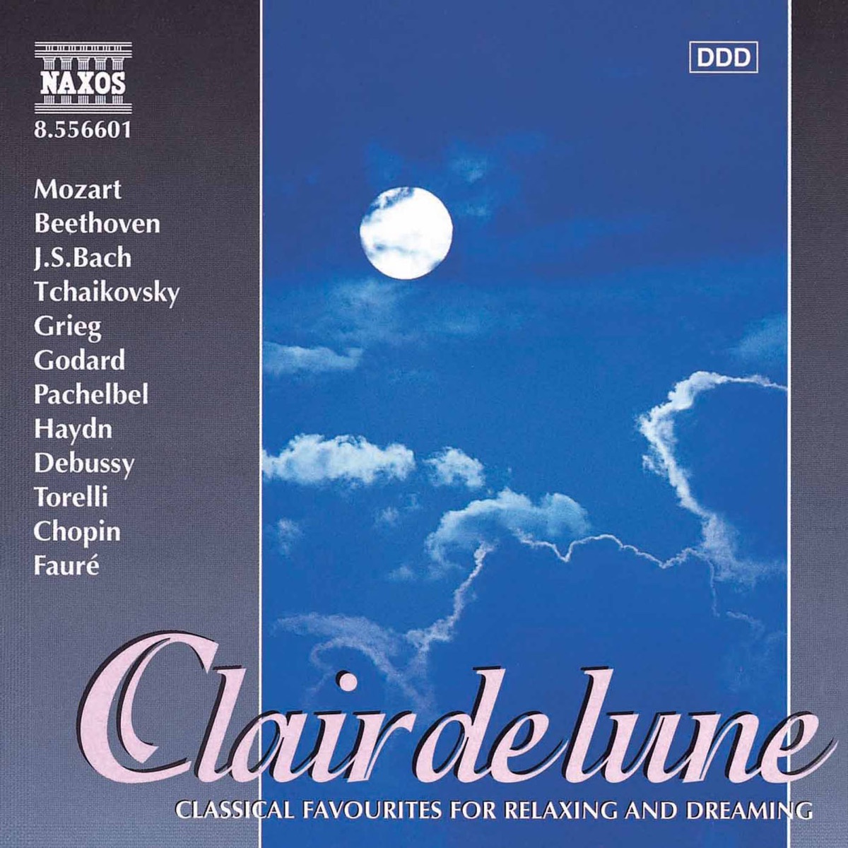 Clair de lune - Classical Favourites for Relaxing and Dreaming by Wolfgang Sobotka, Capella Istropolitana, Jenő Jandó, Bohdan Warchal, Barry Wordsworth, Mariko Honda, Keith Clark, Slovak Radio Symphony Orchestra, Balázs Szokolay, Ondrej Lenárd, Richard Edlinger, Kodály Quartet, Peter Nagy, Istvan Szekely, Gyula Nemeth & Budapest Symphony Orchestra album cover