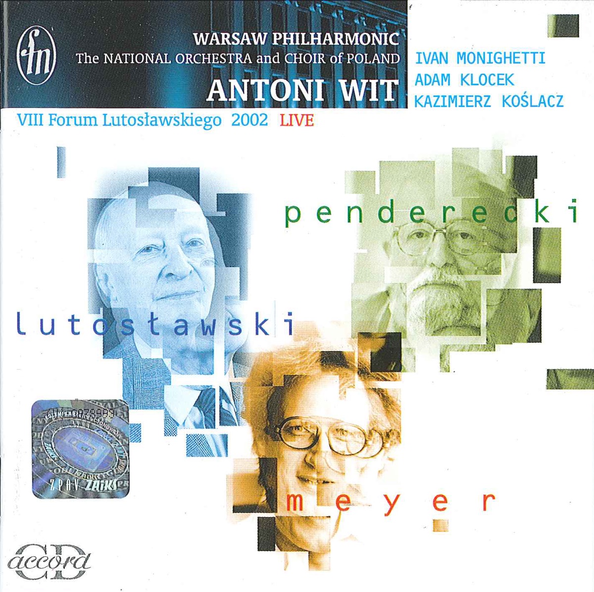 Meyer, K.: Mass, Op. 68a - Lutoslawski, W.: Mi-Parti - Penderecki, K.: Concerto Grosso No. 1 by Antoni Wit, Warsaw Philharmonic Orchestra, Warsaw National Philharmonic Choir, Warsaw Philharmonic, Jaroslaw Malanowicz, Ivan Monighetti, Adam Klocek & Kazimierz Koslacz album cover