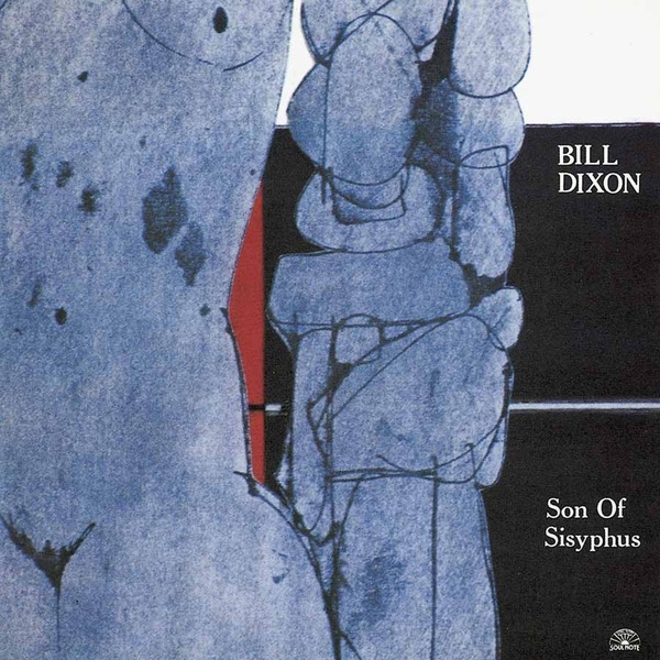 Son of Sisyphus by Bill Dixon album cover